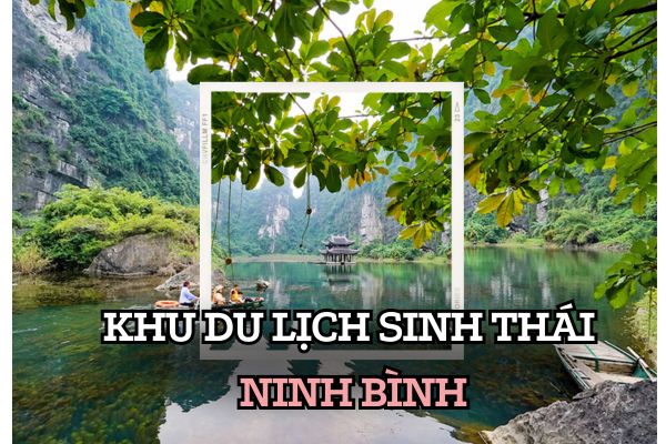 Khu du lịch sinh thái Tràng An