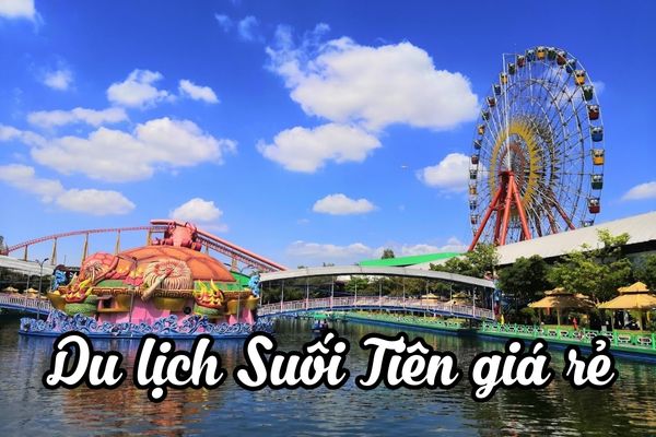 du lịch Suối Tiên giá rẻ