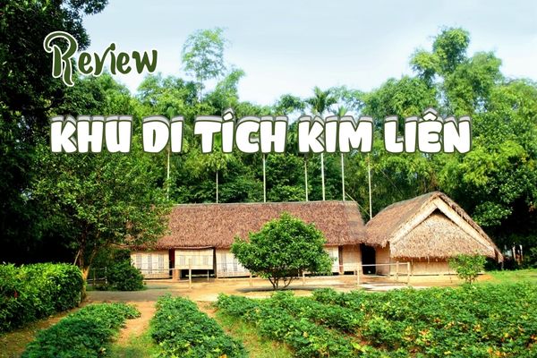 khu di tích lịch sử kim liên