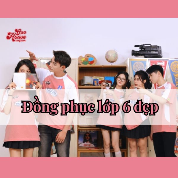 Đồng phục lớp 6