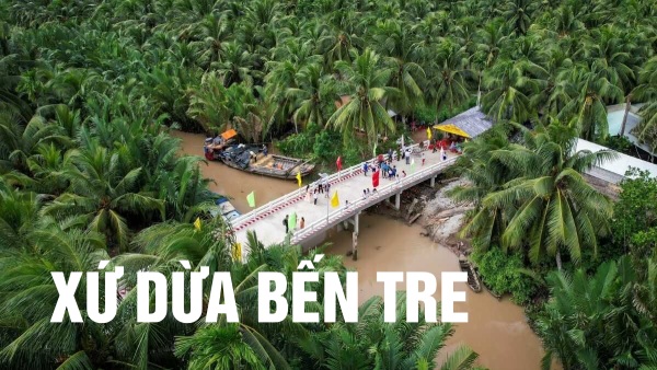 Giới thiệu xứ dừa bến tre